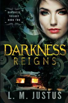 Darkness Reigns (Darkness Trilogy)