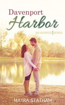 Davenport Harbor (Six Degrees Book 3)