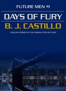 Days of Fury (Future Men Series Book 1)