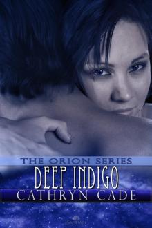 Deep Indigo: Orion, Book 4