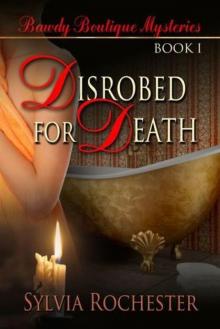 Disrobed for Death