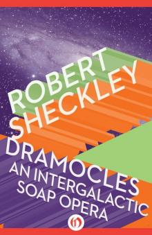 Dramocles: An Intergalactic Soap Opera