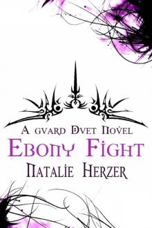 Ebony Fight (The Guard Duet Book 2)