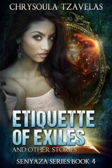 Etiquette of Exiles (Senyaza Series Book 4)