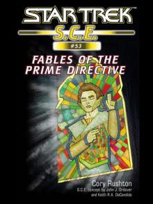 Fables of the Prime Directive