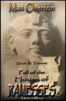 Fall of the House of Ramesses, Book 3: Tausret