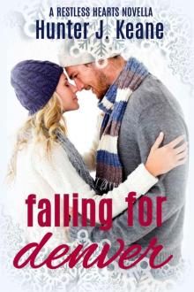 Falling for Denver (Restless Hearts)