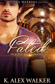 Fated: An Alpha Male Romance