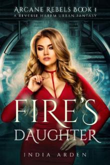 Fire's Daughter_A Reverse Harem Urban Fantasy