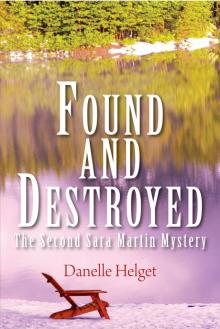 Found and Destroyed: The Second Sarah Martin Mystery