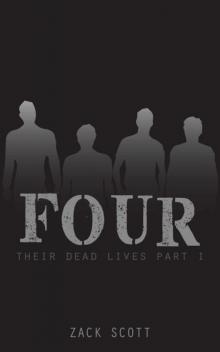 Four (Their Dead Lives,1)