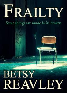 Frailty: a haunting psychological page-turner