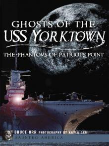 Ghosts of the USS Yorktown