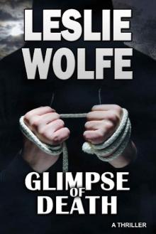 Glimpse of Death: A Riveting Serial Killer Thriller