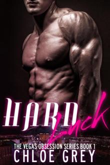 Hard Luck (The Vegas Obsession Series, #1)