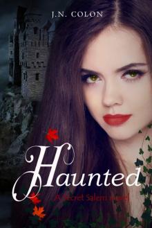 Haunted (A Secret Salem Novel 3)