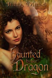 Haunted By Her Dragon (The Dragon Guard Series)