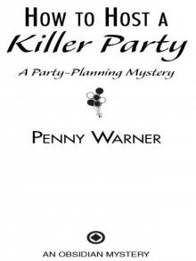 How to Host a Killer Party