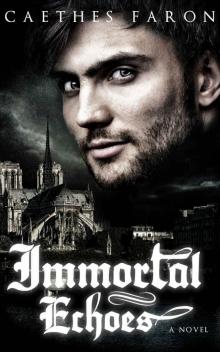 Immortal Echoes (Haunting Echoes Book 2)