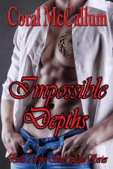 Impossible Depths (Silver Lake series Book 2)