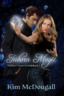 Inborn Magic: Hidden Coven Series, Book 1