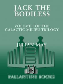 Jack the Bodiless (Galactic Milieu Trilogy)