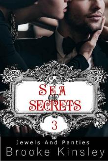 Jewels and Panties (Book, Three): Sea Of Secrets