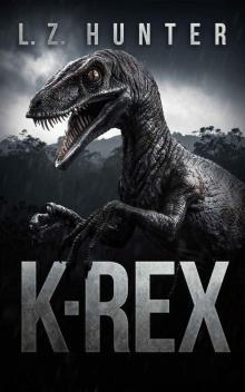 K-Rex: A Prehistoric Thriller