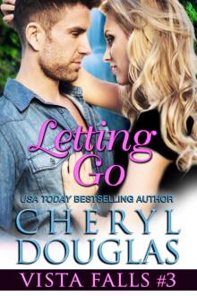 Letting Go (Vista Falls #3)