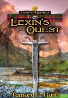 Lexin's Quest (Knights of Kismera Book 2)