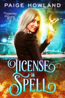 License to Spell_An Urban Fantasy Novel