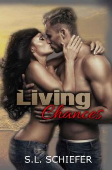 Living Chances (Unexpected Series Book 3)