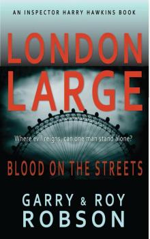 London Large: Blood on the Streets