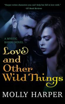 Love and Other Wild Things