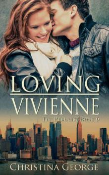 Loving Vivienne: The Publicist, Book Six