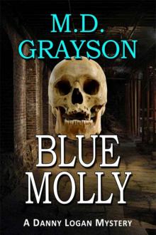 M.D. Grayson - Danny Logan 05 - Blue Molly