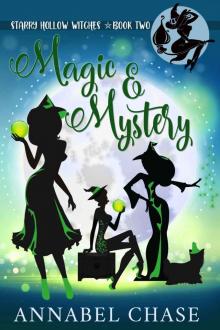 Magic & Mystery: Starry Hollow Witches, Book 2