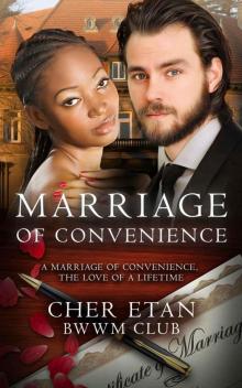 Marriage Of Convenience: A BWWM Billionaire Love Story