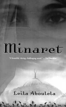 Minaret: A Novel