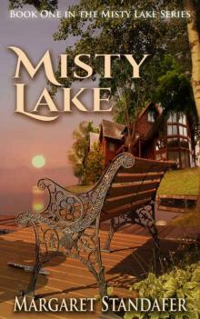 Misty Lake: Book One in the Misty Lake Series