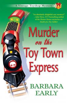 Murder on the Toy Town Express