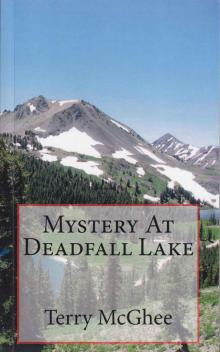 Mystery at Deadfall Lake