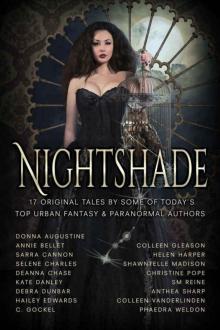 Nightshade (17 tales of Urban Fantasy, Magic, Mayhem, Demons, Fae, Witches, Ghosts, and more)