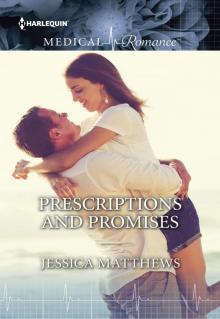 Prescriptions and Promises