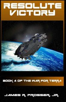 Resolute Victory (The War for Terra)