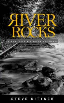 River Rocks: A West Virginia Adventure Novel