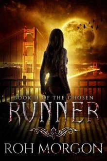 Runner: Book II of The Chosen