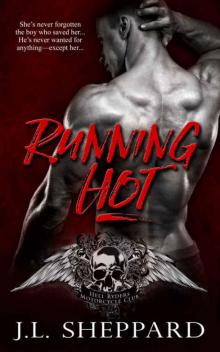 Running Hot (Hell Ryders MC Book 2)