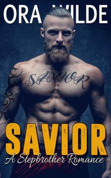 SAVIOR: A Stepbrother Romance