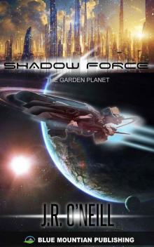 Shadow Force 1: the Garden Planet